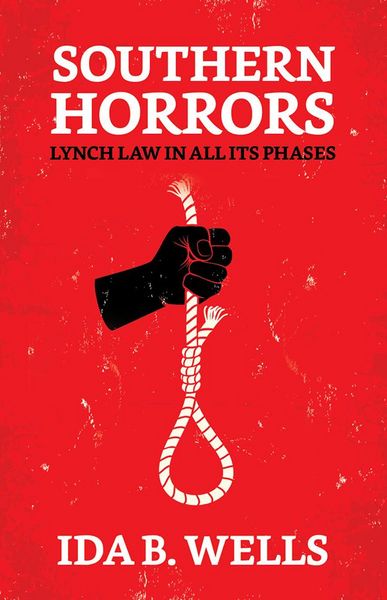 Produktbild: Southern Horrors : Lynch Law in All Its Phases