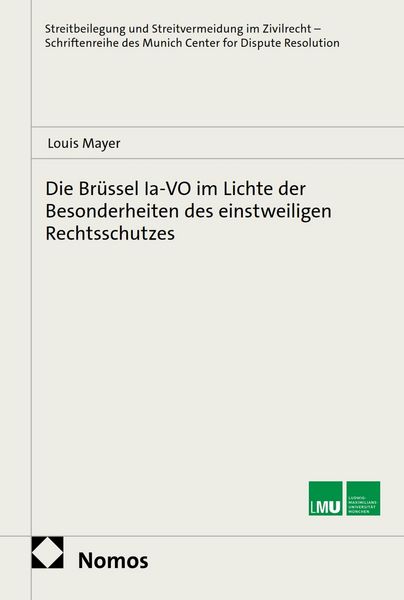 Produktbild: Die Br&uuml;ssel Ia-VO im Lichte der Besonderheiten des einstweiligen Rechtsschutzes