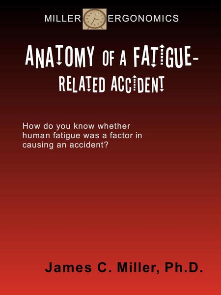 Produktbild: Anatomy of a Fatigue-Related Accident (Shiftwork, Fatigue and Safety, #3)