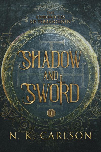 Produktbild: Shadow and Sword (Chronicles of Terrasohnen, #1)