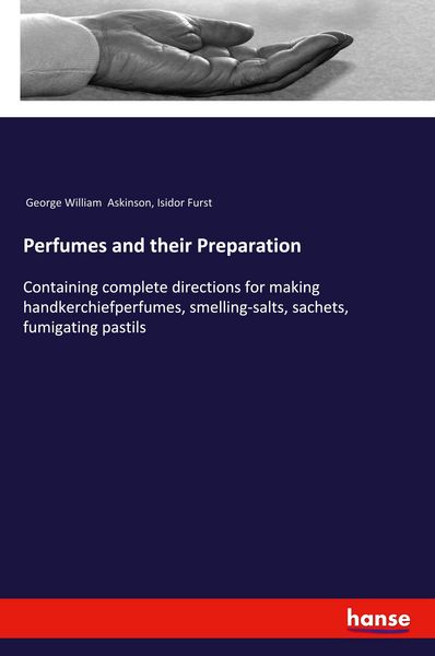 Produktbild: Perfumes and their Preparation