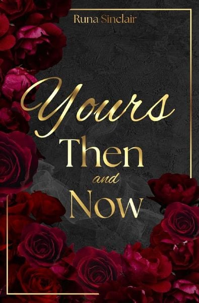 Produktbild: Yours Then and Now