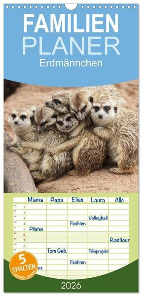 Familienplaner 2026 - Erdmännchen mit 5 Spalten (Wandkalender, 21 x 45 cm) CALVENDO