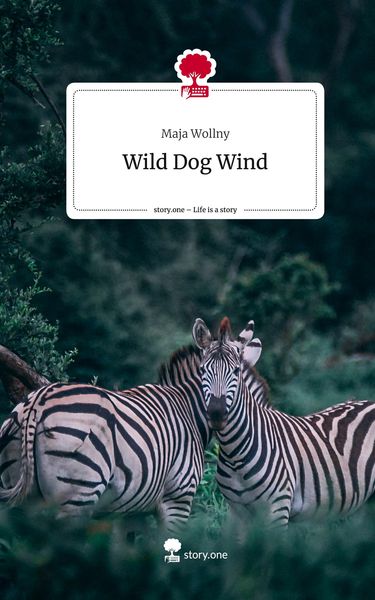 Produktbild: Wild Dog Wind. Life is a Story - story.one