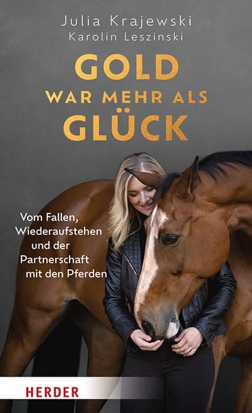 Gold war mehr als Glück, Gebundene Ausgabe von Julia Krajewski,Karolin Leszinski, Herder, 978-3-451-60270-2
