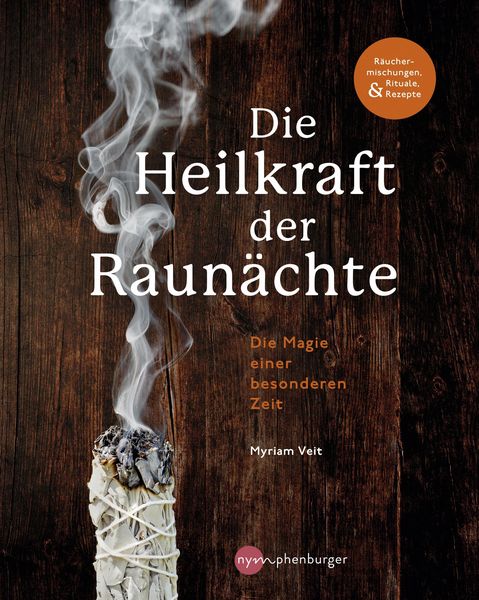 Produktbild: Die Heilkraft der Raun&auml;chte