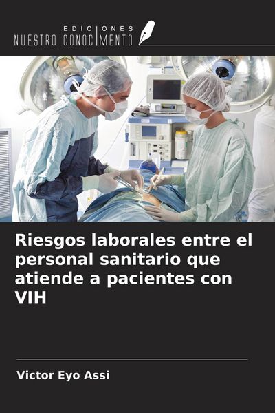 Produktbild: Riesgos laborales entre el personal sanitario que atiende a pacientes con VIH