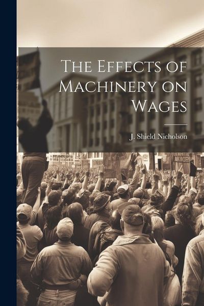 Produktbild: The Effects of Machinery on Wages