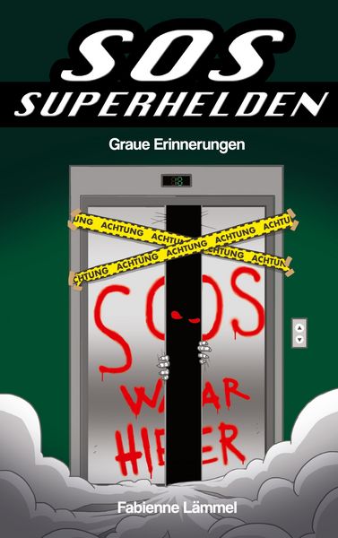 SOS-Superhelden, Taschenbuch von Fabienne Lämmel, BoD – Books on Demand, 9783752642452