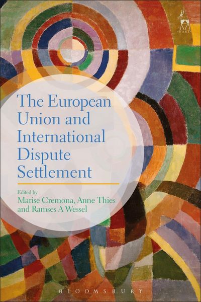 Produktbild: The European Union and International Dispute Settlement