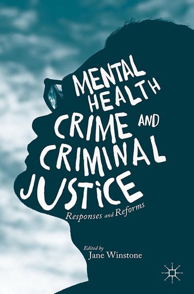Produktbild: Mental Health, Crime and Criminal Justice
