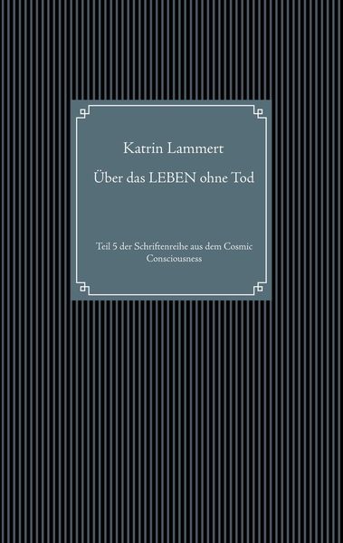 Produktbild: &Uuml;ber das LEBEN ohne Tod