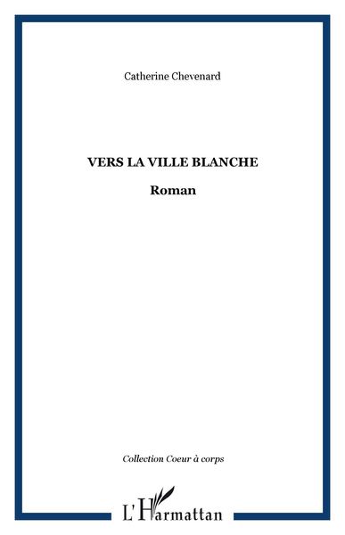 Produktbild: Vers la ville blanche