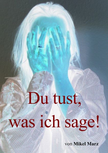 Produktbild: Du tust, was ich sage!