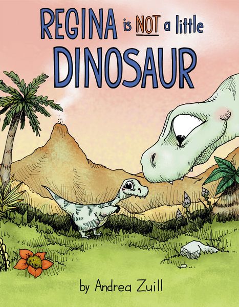 Produktbild: Regina Is Not a Little Dinosau