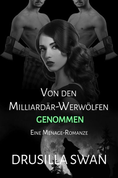 Produktbild: Von den Milliard&auml;r-Werw&ouml;lfen genommen (Paarungszeit, #6)