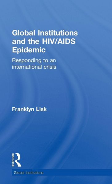 Produktbild: Global Institutions and the HIV/AIDS Epidemic