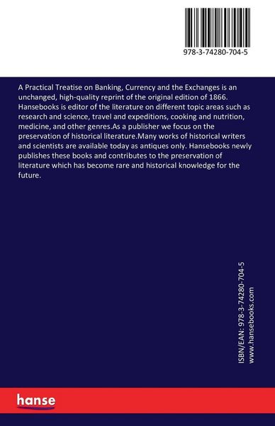 Produktbild: A Practical Treatise on Banking, Currency and the Exchanges