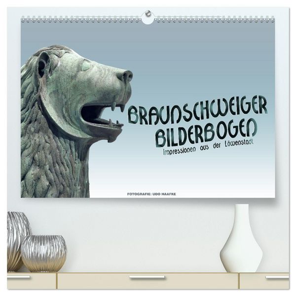 Braunschweiger Bilderbogen (hochwertiger Premium Wandkalender 2026 DIN A2 quer), Kunstdruck in Hochglanz