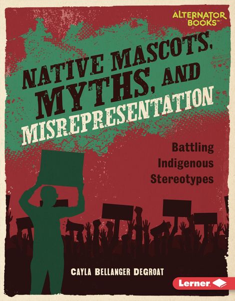 Produktbild: Native Mascots, Myths, and Misrepresentation