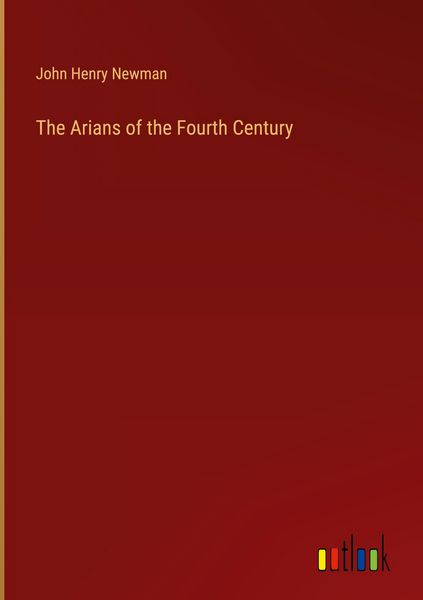 Produktbild: The Arians of the Fourth Century