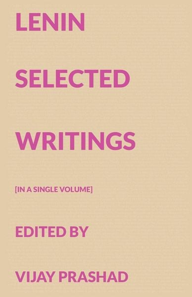 Lenin Selected Writings, Taschenbuch von V. I. Lenin, LeftWord Books, 9789380118710