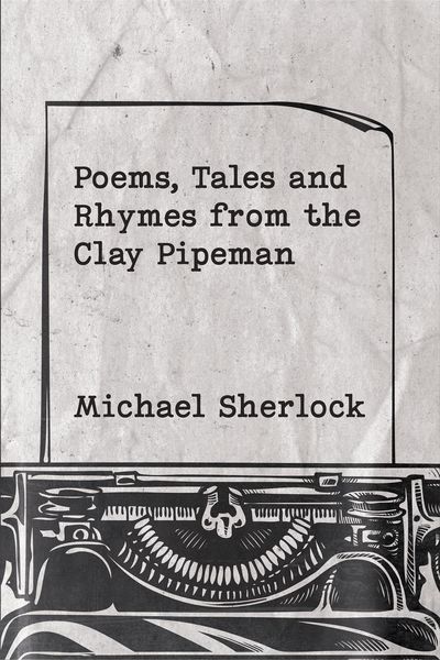 Produktbild: Poems, Tales and Rhymes from the Clay Pipeman