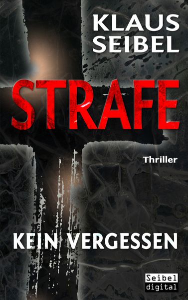 Produktbild: Strafe - Kein Vergessen