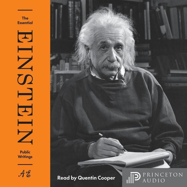 The Essential Einstein: Public Writings - Albert Einstein, Audio, 9780691286525