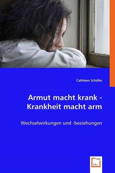 Produktbild: Sch&auml;fer, C: Armut macht krank - Krankheit macht arm