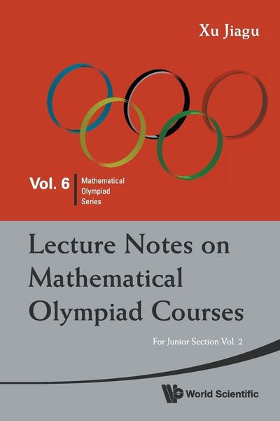 Produktbild: Lecture Notes On Mathematical Olympiad Courses: For Junior Section - Volume 2