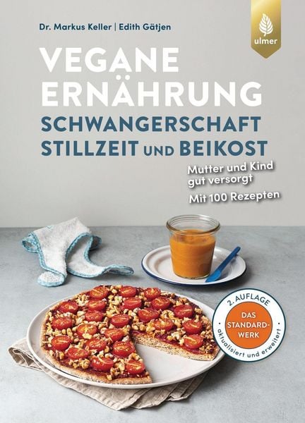 Produktbild: Vegane Ern&auml;hrung: Schwangerschaft, Stillzeit und Beikost