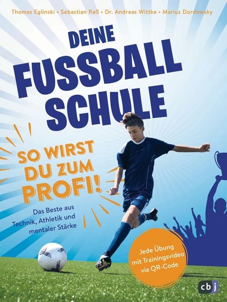 Produktbild: Deine Fu&szlig;ballschule - So wirst du zum Profi