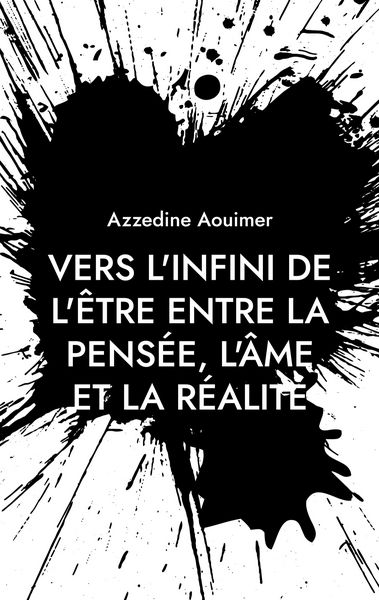Produktbild: Vers l'infini de l'&ecirc;tre entre la pens&eacute;e, l'&acirc;me et la r&eacute;alit&eacute;