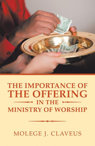 Produktbild: The Importance of the Offering in the Ministry of Worship
