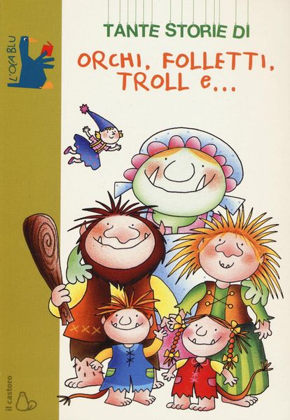 Produktbild: Tante storie di orchi, folletti, troll e...