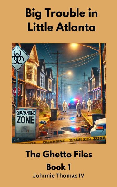 Produktbild: Big Trouble in Little Atlanta The Ghetto Files