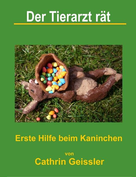 Produktbild: Der Tierarzt r&auml;t - Erste Hilfe beim Kaninchen