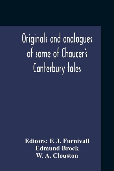 Produktbild: Originals And Analogues Of Some Of Chaucer'S Canterbury Tales