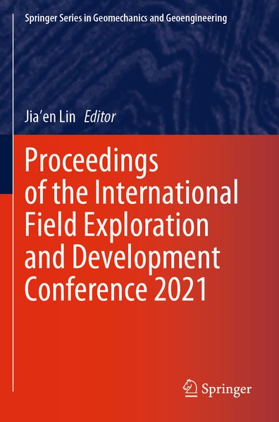 Produktbild: Proceedings of the International Field Exploration and Development Conference 2021