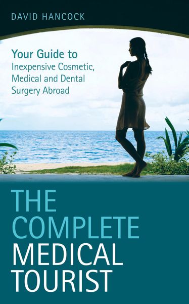 Produktbild: The Complete Medical Tourist