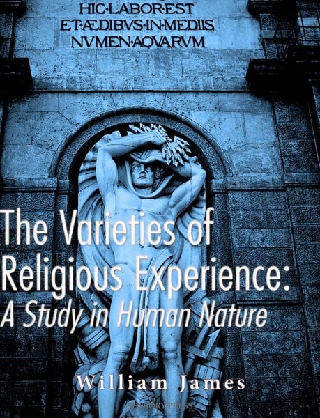 Produktbild: The Varieties of Religious Experience: A Study in Human Nature