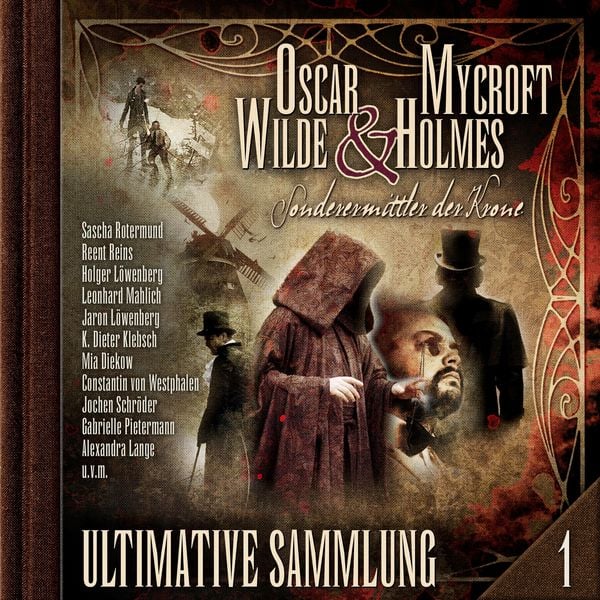 Produktbild: Oscar Wilde & Mycroft Holmes, Sonderermittler der Krone: Ultimative Sammlung Volume 1