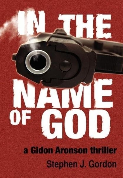 Produktbild: In the Name of God: A Gidon Aronson Thriller