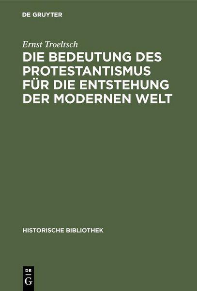 Produktbild: Die Bedeutung des Protestantismus f&uuml;r die Entstehung der modernen Welt