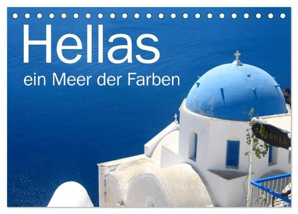 Produktbild: Hellas - ein Meer der Farben (Tischkalender 2026 DIN A5 quer), CALVENDO Monatskalender