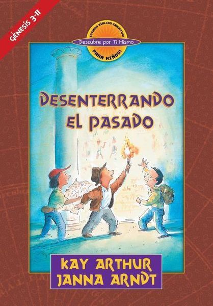 Produktbild: - Desenterrando el Pasado (Genesis 3-11) - Descubre por Ti Mismo (libro de ni&ntilde;os) - Libro de Trabajo del Alumno / Digging Up the Past (Genesis 3-11) -
