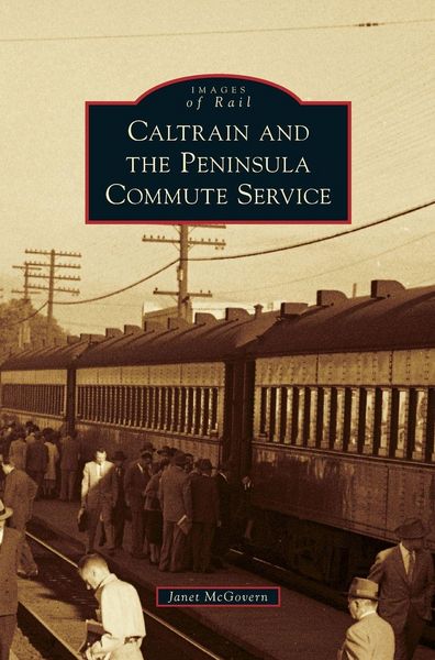 Produktbild: Caltrain and the Peninsula Commute Service