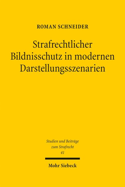 Produktbild: Strafrechtlicher Bildnisschutz in modernen Darstellungsszenarien