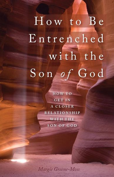 Produktbild: How to Be Entrenched with the Son of God